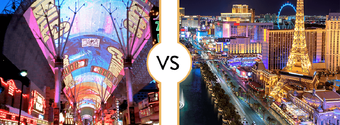 Downtown Las Vegas Fremont Street vs. The Las Vegas Strip